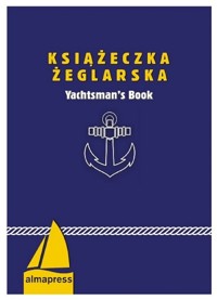 Książeczka żeglarska - Mariusz Zawiszewski - książka