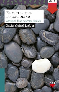 El misterio en lo cotidiano - Xavier Quinzà Lleó - ebook
