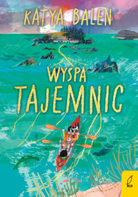 Wyspa tajemnic - Katya Balen - książka