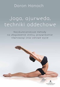 Joga, ajurweda, techniki oddechowe - Hanoch  Doron - książka