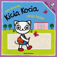 Kicia Kocia ratuje boisko - Anita Głowińska - książka