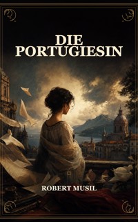Die Portugiesin - Robert Musil - ebook