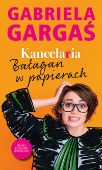 Kancelaria. Bałagan w papierach - Gabriela Gargaś - ebook + audiobook