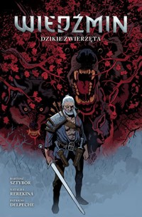 Wiedźmin. Dzikie zwierzęta. Tom 8 -  - książka