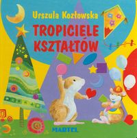 Tropiciele kształtów - Kozłowska Urszula - książka