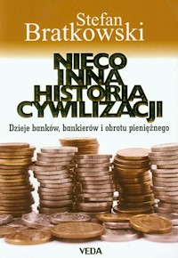 Nieco inna historia cywilizacji - Stefan Bratkowski - książka
