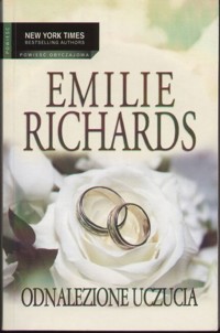 Odnalezione uczucia - Emilie Richards - ebook