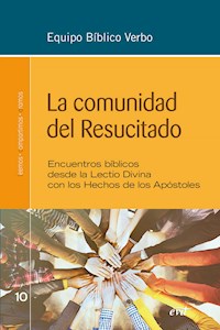 La comunidad del Resucitado - Equipo Bíblico Verbo - ebook