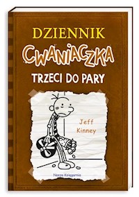 Dziennik cwaniaczka 7 Trzeci do pary - Jeff Kinney - książka
