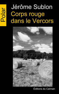 Corps rouge dans le Vercors - Jérôme Sublon - ebook