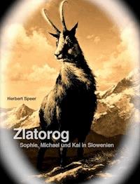 Zlatorog - Herbert Speer - ebook
