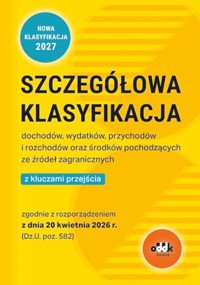 Szczegółowa klasyfikacja dochodów, wydatków, przychodów i rozchodów - zbiorowa praca - książka