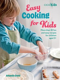Easy Cooking for Kids - Grant Amanda - ebook