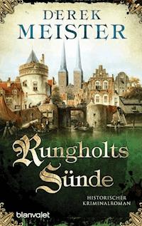Rungholts Sünde - Derek Meister - ebook