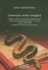Uniwersytet wobec inwigilacji - Galij-Skarbińska Sylwia - książka