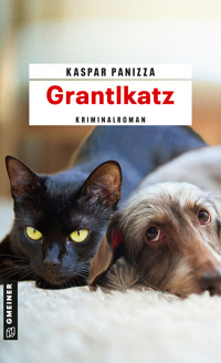 Grantlkatz - Kaspar Panizza - ebook