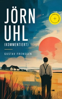 Jörn Uhl (Kommentiert) - Gustav Frenssen - ebook