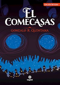 El comecasas - Gonzalo R. Quintana - ebook
