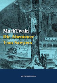 Die Abenteuer Tom Sawyers - Mark Twain - ebook