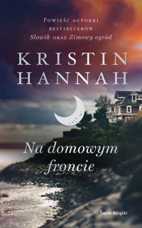 Na domowym froncie - Kristin Hannah - ebook + audiobook + książka