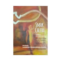 Smak chleba - Lemmens-Wasilewska-Glaza Grażyna - książka