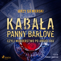 Kabała panny Barlove, czyli morderstwo po angielsku - Jerzy Siewierski - ebook + audiobook
