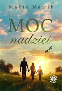 Moc nadziei (wielkie litery) - Marta Nowik - książka