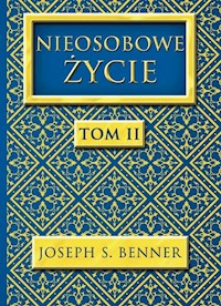 Nieosobowe Życie Tom 2 - Benner Joseph S. - książka
