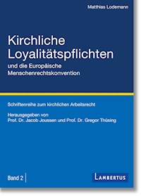 Kirchliche Loyalitätspflichten und die Europäische Menschenrechtskonvention - Matthias Lodemann - ebook