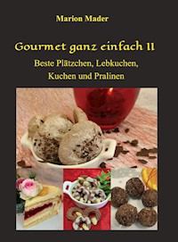 Gourmet ganz einfach II - Marion Mader - ebook