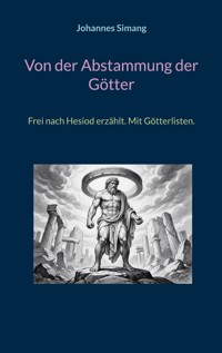 Von der Abstammung der Götter - Johannes Simang - ebook