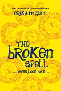 The Broken Spell - Erika McGann - ebook