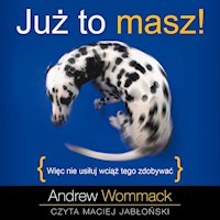 Już to masz! - Andrew Wommack - audiobook