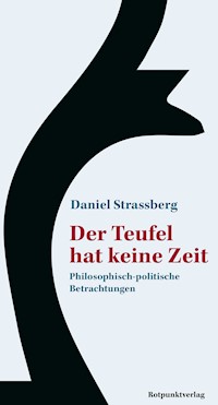 Der Teufel hat keine Zeit - Daniel Strassberg - ebook