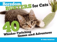 Boredom Busters for Cats - Nikki Moustaki - ebook