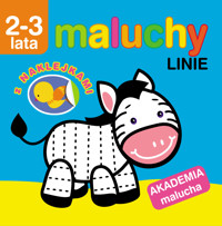 Maluchy. Linie z naklejkami. Akademia malucha 2-3 lata - Irma Pikiene - książka