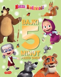 Masza i Niedźwiedź Bajki 5 minut przed snem 3 - Stojicic Magdalena - książka