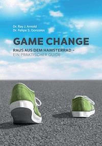Game Change - Felipe S. Gonzales - ebook