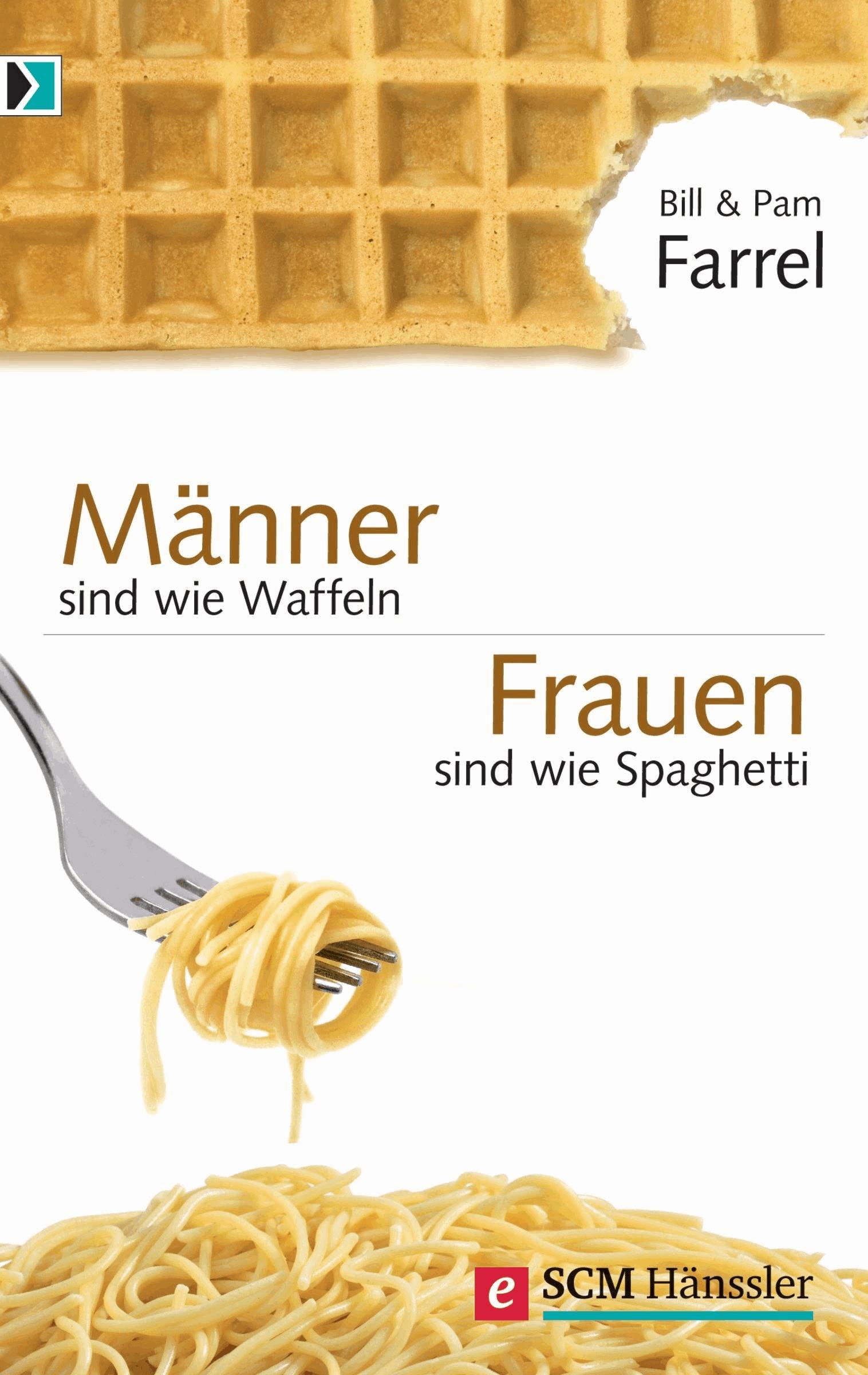 Männer sind wie Waffeln - Frauen sind wie Spaghetti
