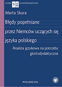 Błędy popełniane przez Niemców uczących się języka polskiego - Skura Marta - książka