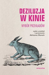 Deziluzja w kinie. Wybór przekładów - Adrianna Woroch - książka