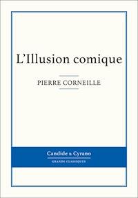 L'Illusion comique - Pierre Corneille - ebook