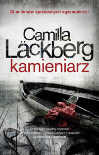 Kamieniarz. Saga kryminalna Fjällbacka. Tom 3 - Camilla Läckberg - książka