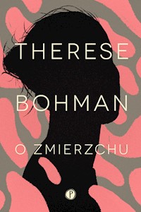 O zmierzchu - Therese Bohman - ebook + książka