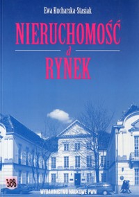 Nieruchomość a rynek - Ewa Kucharska-Stasiak - ebook