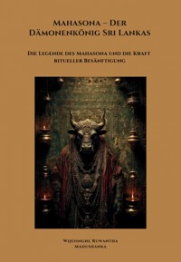 Mahasona – Der Dämonenkönig Sri Lankas - Wijesinghe Ruwantha Madushanka - ebook