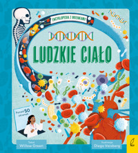 Encyklopedia z okienkami. Ludzkie ciało - Willow Green - książka