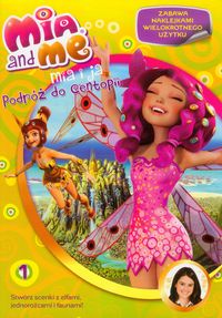 Mia and Me 1 Podróż do Centopii -  - książka