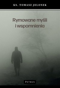 Rymowane myśli i wspomnienia -  - książka