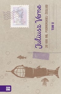 20 000 tysięcy mil podmorskiej żeglugi Tom 2 - Juliusz Verne - książka